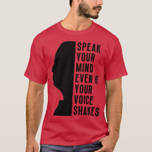 Tala sinnet även om rösten skakar 6 t shirt