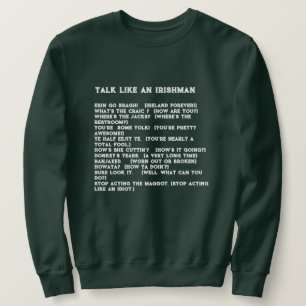 "TALA SOM EN IRRISK" MANAR. PATRICK'S DAY LÅNG ÄRMAD TRÖJA