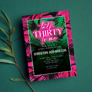 Tala Trettio Till Mig Neon Rosa Tropisk 30-årsdag Inbjudningar