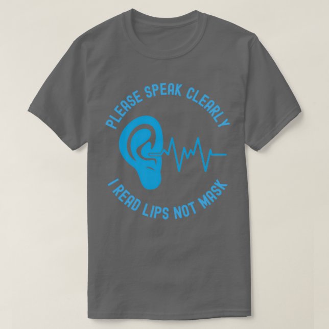 Tala tydligt om att jag läser Läppar inte mask 3 T Shirt (Design framsida)