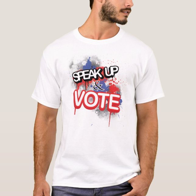 Tala upp och rösta! tee shirt (Framsida)