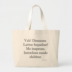 Talade jag latin igen? Tote Jumbo Tygkasse