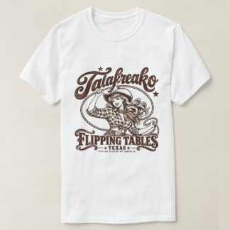 Talafreako Flipping Tables Cowgirl – Rolig Vintage T Shirt
