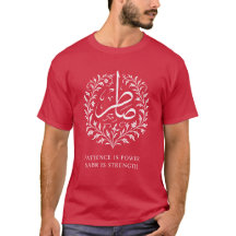 Tålamod Är Kraft Sabr Är Styrka T-Shirt