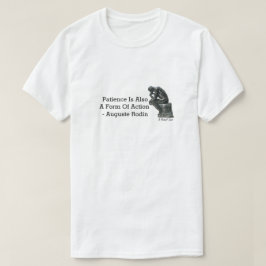 Tålamod är också en form av aktion - ett " MisterP Tee Shirt