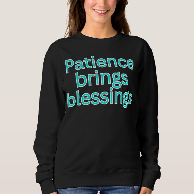Tålamod ger välsignelser-religiösa talesätt t shirt (Framsida)