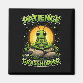 Tålamod Gräshoppa Magnet