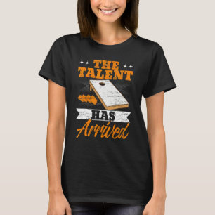 Talangen Har Anlänt Cornhole Spelare Bean Bag T Shirt