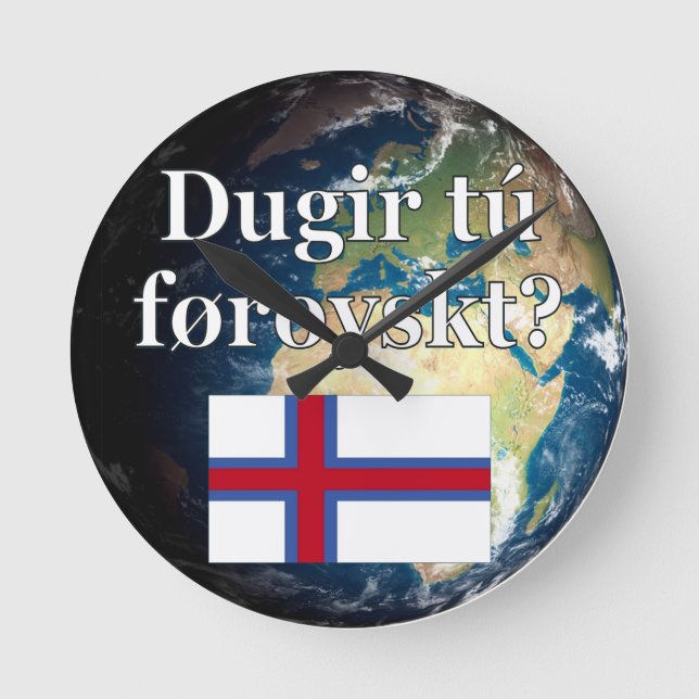 Talar du färöiska? på färöiska. Flagga och jord Rund Klocka (Framsida)