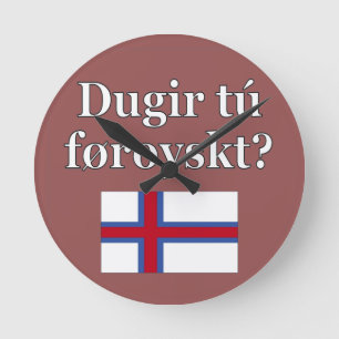Talar du färöiska? på färöiska. Flagga Rund Klocka