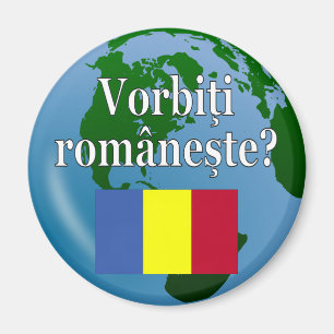Talar du rumänska? på rumänska. Flagga och global Magnet