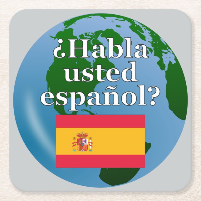 Talar du spanska? Flagga och global Underlägg Papper Kvadrat (Framsidan)