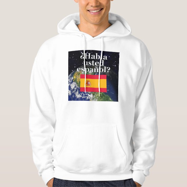 Talar du spanska? Flagga och jord Sweatshirt Med Luva (Framsida)