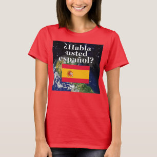 Talar du spanska? Flagga och jord T Shirt