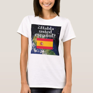 Talar du spanska? Flagga och jord Tee
