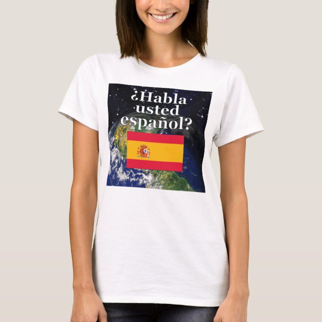 Talar du spanska? Flagga och jord Tee (Framsida)