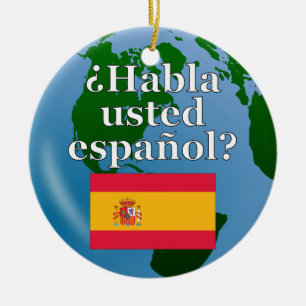 Talar du spanska? på spanska. Flagga och global Julgransprydnad Keramik