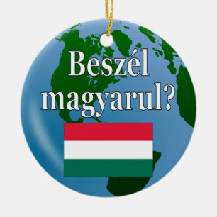 Talar du ungerska? på ungerska. Flagga och global Julgransprydnad Keramik