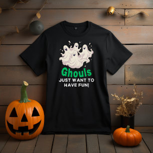 Talare Dance Party: Ghouls vill bara ha Roligt! T Shirt
