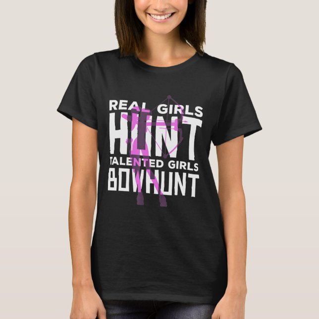 Talated Girls Bowhunt Archery Bow Hunting Shootin T Shirt (Framsida)