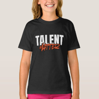 Talent har betydelse för motiveringstypcitat t shirt