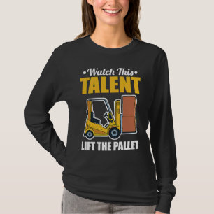 Talent Lyft Truckförare T Shirt