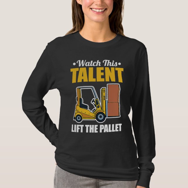 Talent Lyft Truckförare T Shirt (Framsida)