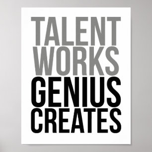 Talent Works Genius Skapar Poster