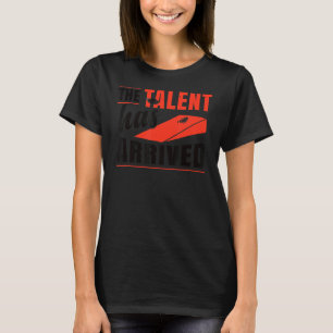 Talenten har anlänt till Bean Bag Cornhole T Shirt