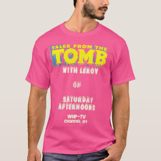 Tales från Grav med Leroy T Shirt