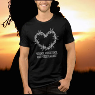 Tålighet, uthållighet och uthållighet - Sober T Shirt