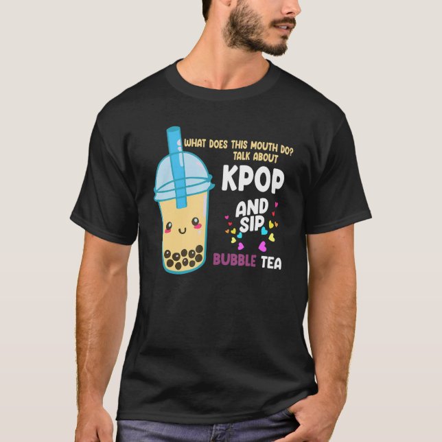 talk about kpop and sip bubble tea Kpop merch T Shirt (Framsida)