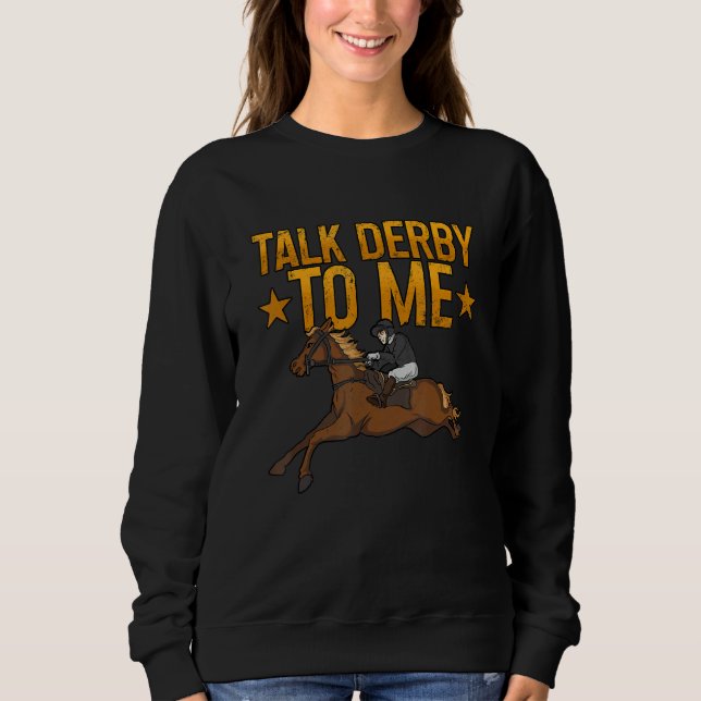 Talk Derby To Me Horse Racing 1 T Shirt (Framsida)