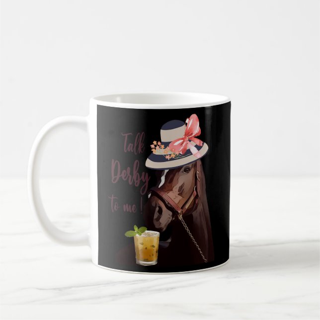Talk Derby to Me-Mint Juleps-Derby Horse Tävla Kaffemugg (Vänster)