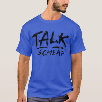 Talk Is Cheap Blacket retro T Shirt