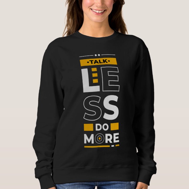 Talk Less Do More  Young Entrepreneur Inspirationa T Shirt (Framsida)