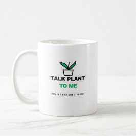 Talk Plant To Me Funny Plant Lover Mug Kaffemugg