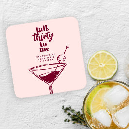 Talk Thirty To Me 30-års Cocktailparty Underlägg Papper Kvadrat