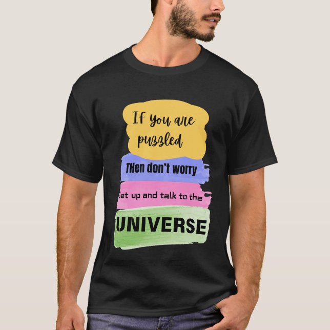 Talk to the Universe – Manifestation & Cosmic  T Shirt (Framsida)
