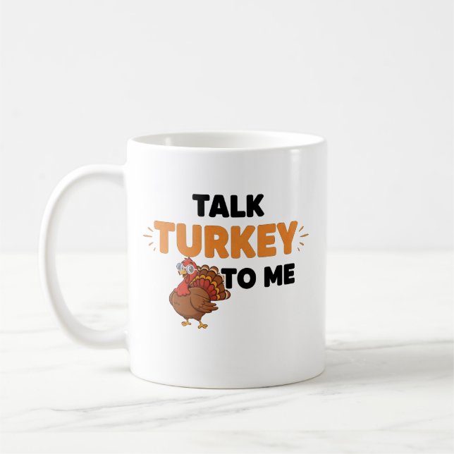 Talk Turkey To Me – Funny Thanksgiving Day Design  Kaffemugg (Vänster)