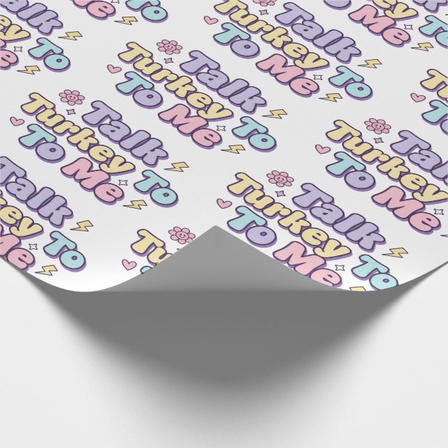 Talk Turkey To Me Wrapping Paper Presentpapper (Hörn)