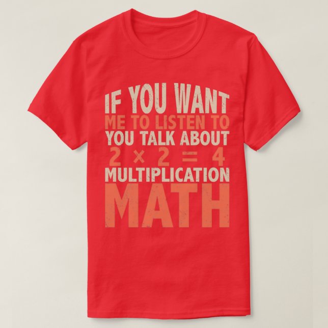Talk with me about multiplication math t shirt (Design framsida)