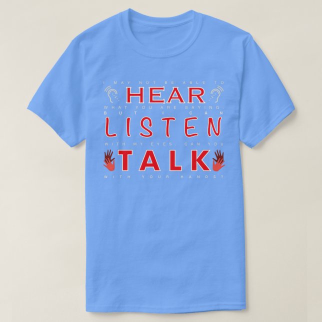 Talk with your hands Deaf Sign Language T Shirt (Design framsida)