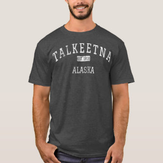 Talkeetna Alaska AK Vintage T Shirt
