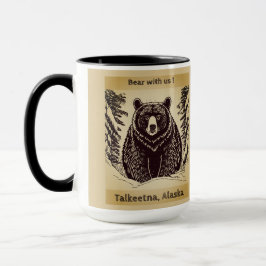 Talkeetna Alaska "Bear with US" Mugg