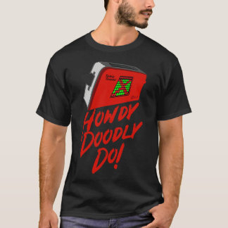 Talkie Toaster Howdy Doodly Do T Shirt