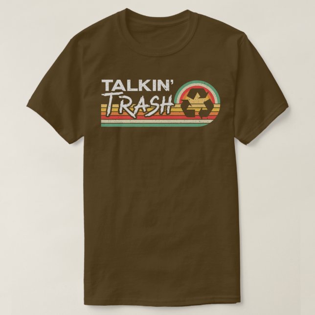 Talkin Sopor Sopor Lastbil Sopor insamlare Recycli T Shirt (Design framsida)