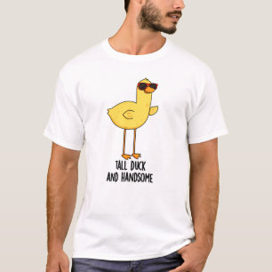 Tall Anka och Handsome FUNNY Animal Pun T Shirt