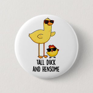 Tall Anka och Hensome Funny Animal Pun Knapp