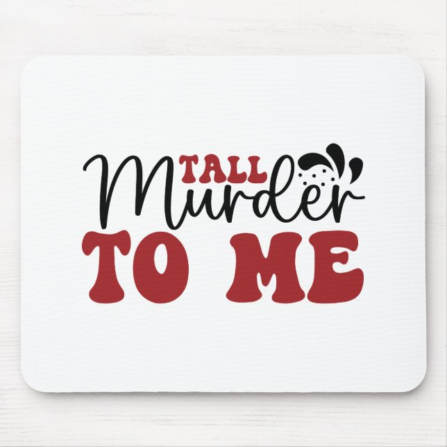 Tall Murder till mig Musmatta (Framsidan)